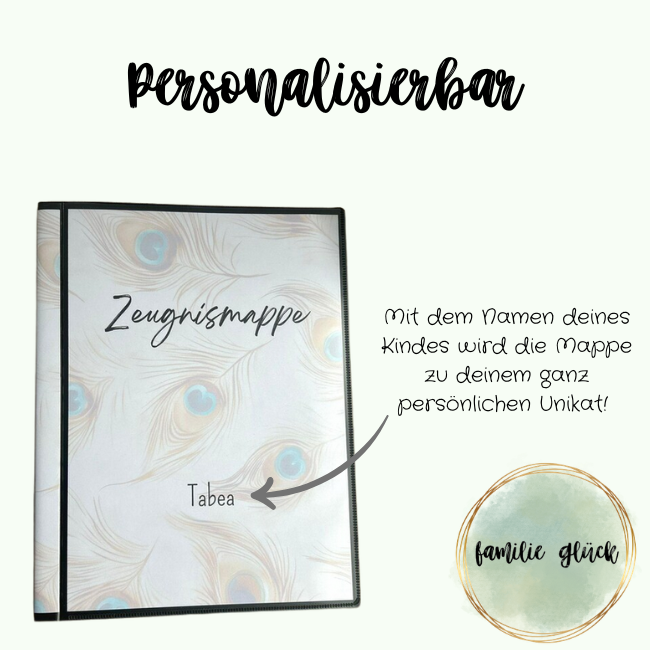 Personalisierbare Zeugnismappe Tabea – mit dem Namen deines Kindes, elegantes Pfauenfeder-Design